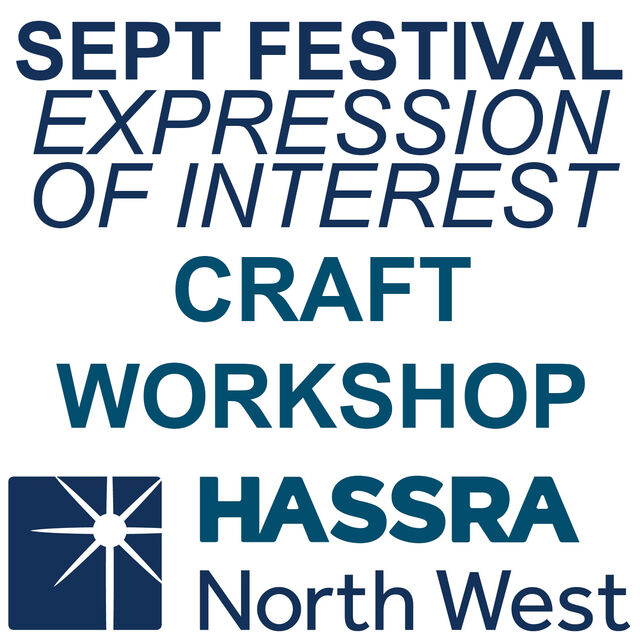 September Festival Craft Workshop -HASSRA North West Expression of Interest