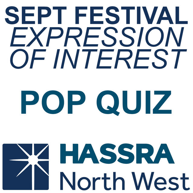 September Festival Pop Quiz -HASSRA North West Expression of Interest